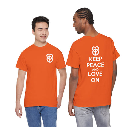 KEEP PEACE AND LOVE ON Unisex Heavy Cotton Tee