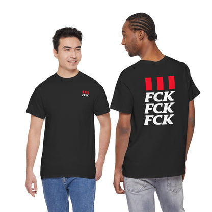 FCK FCK FCK Unisex Heavy Cotton Tee