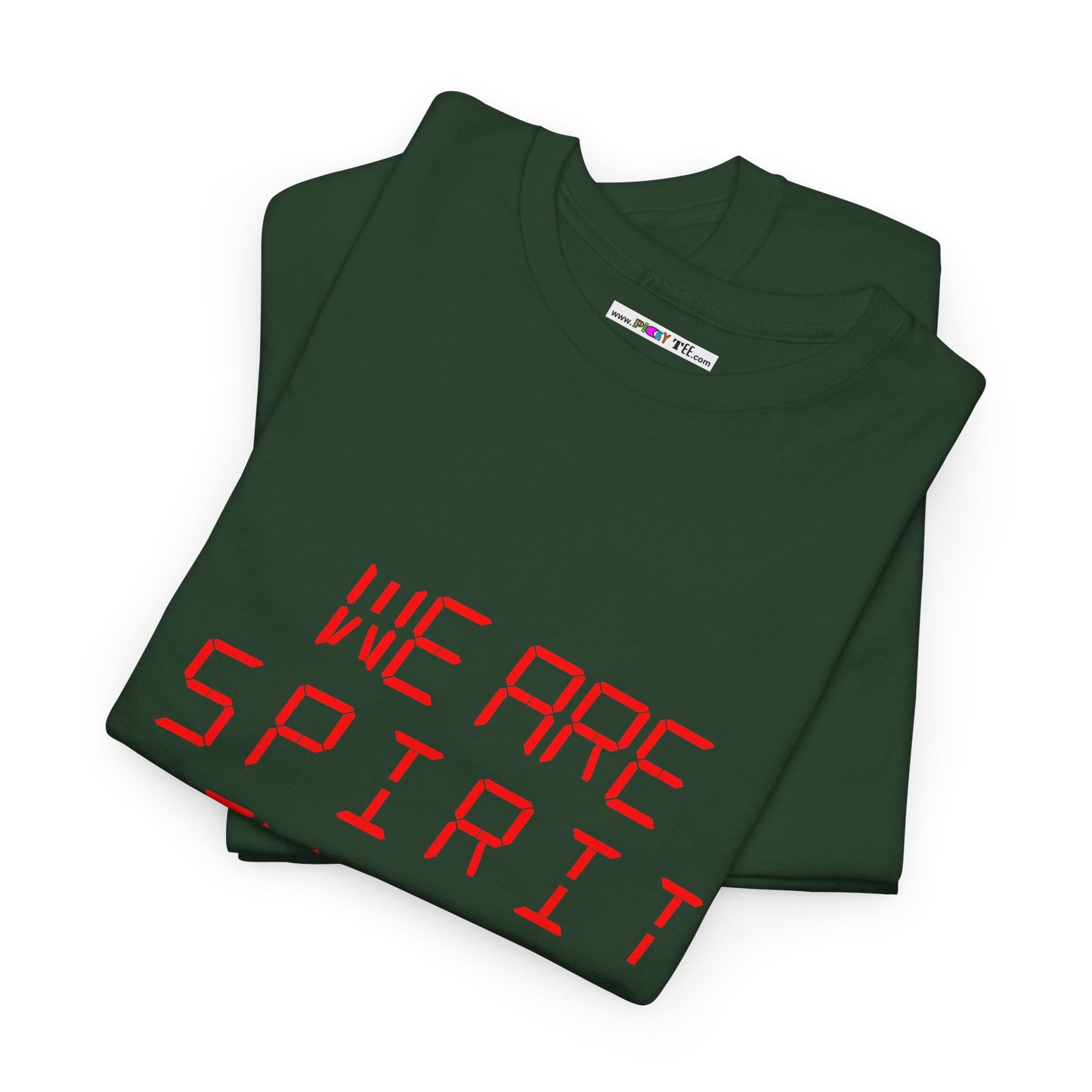 WE ARE SPIRIT IN THE MATERIAL WORLD Unisex Softstyle 100% Cotton T-Shirt