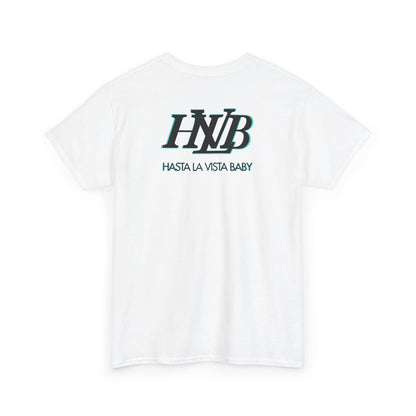 HASTA LA VISTA BABY Unisex Heavy Cotton Tee