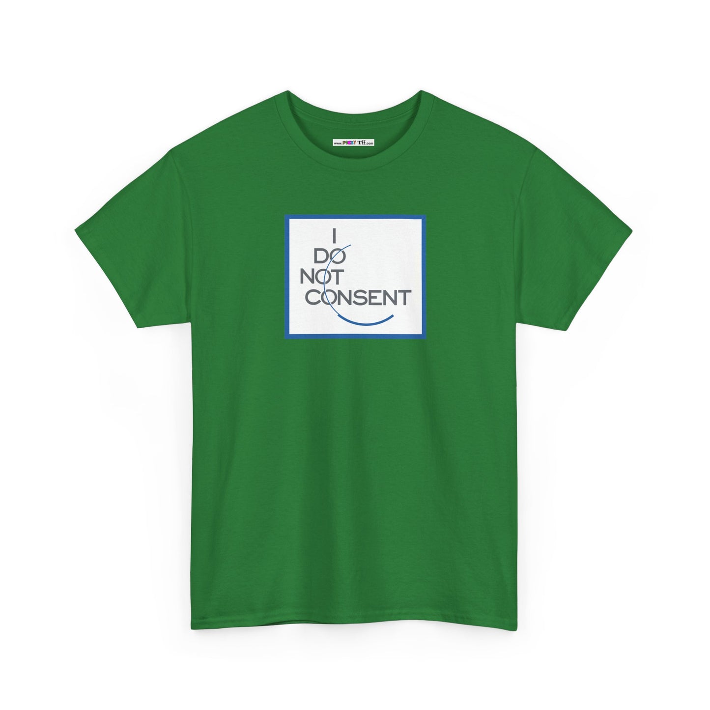 I DO NOT CONSENT Unisex Heavy Cotton Tee