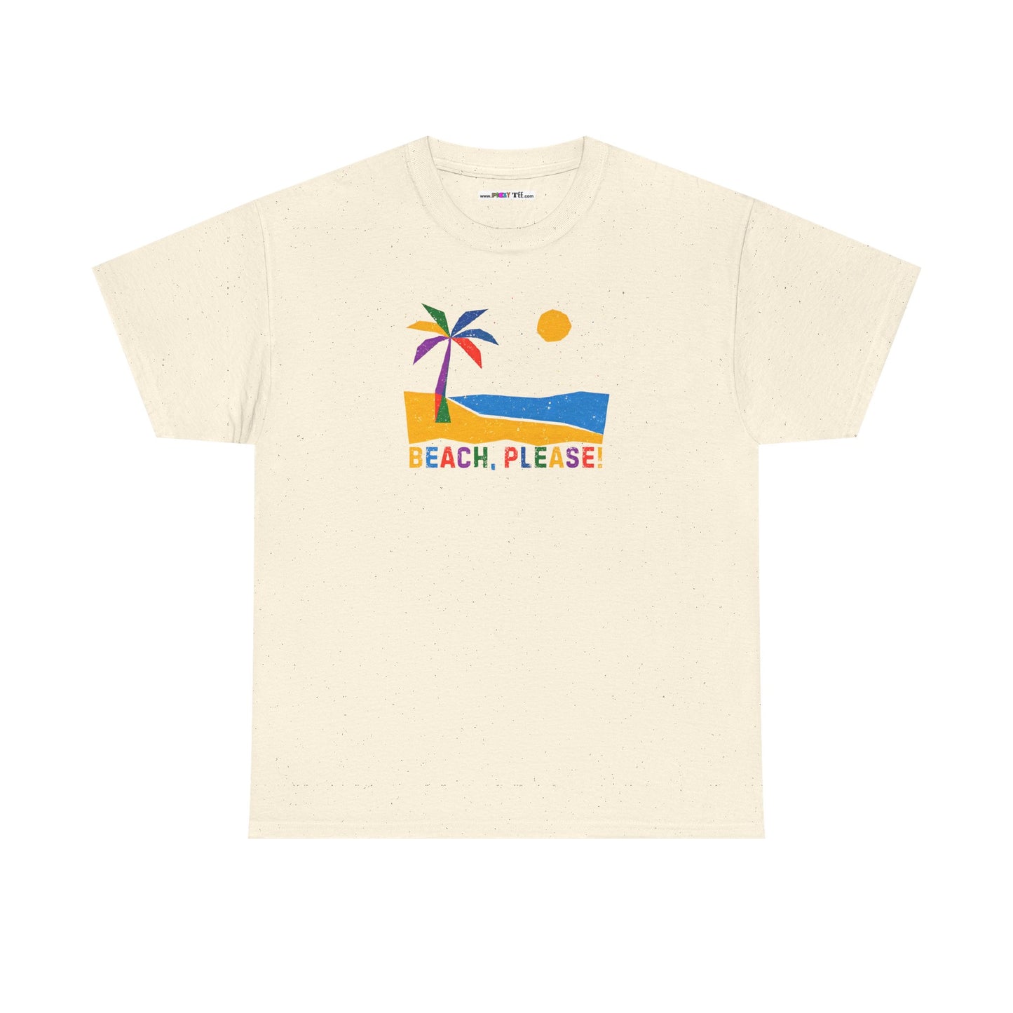 BEACH, PLEASE! Unisex Heavy Cotton Tee