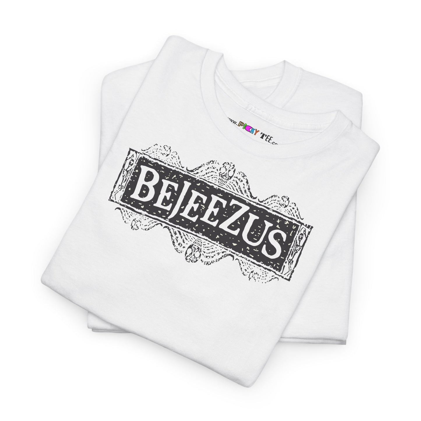 BEJEEZUS Unisex Heavy Cotton Tee