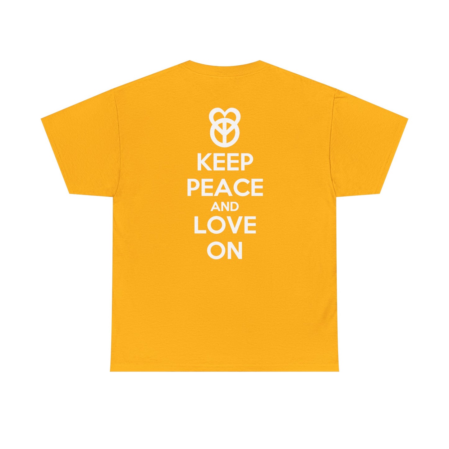 KEEP PEACE AND LOVE ON Unisex Heavy Cotton Tee