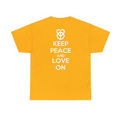 KEEP PEACE AND LOVE ON Unisex Heavy Cotton Tee