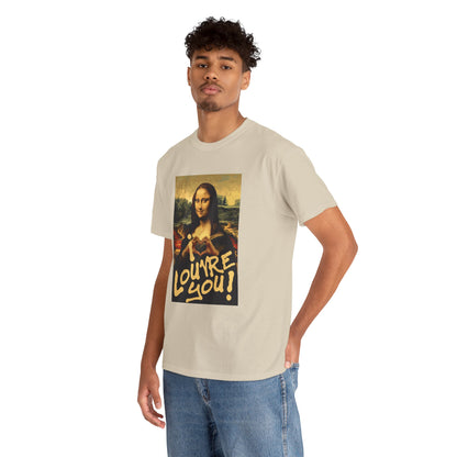 I LOUVRE YOU! Unisex Heavy Cotton Tee
