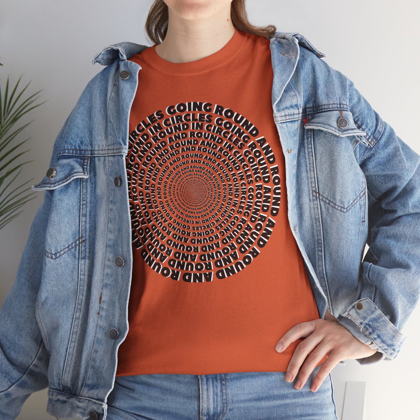 GOING ROUND AND ROUND AND ROUND IN CIRCLES Unisex Heavy Cotton Tee