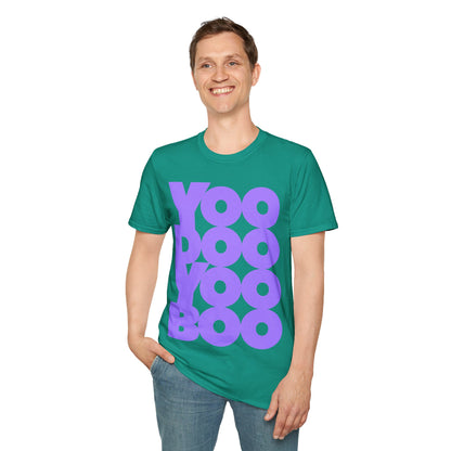 YOO DOO YOO BOO! Unisex Softstyle 100% Cotton T-Shirt