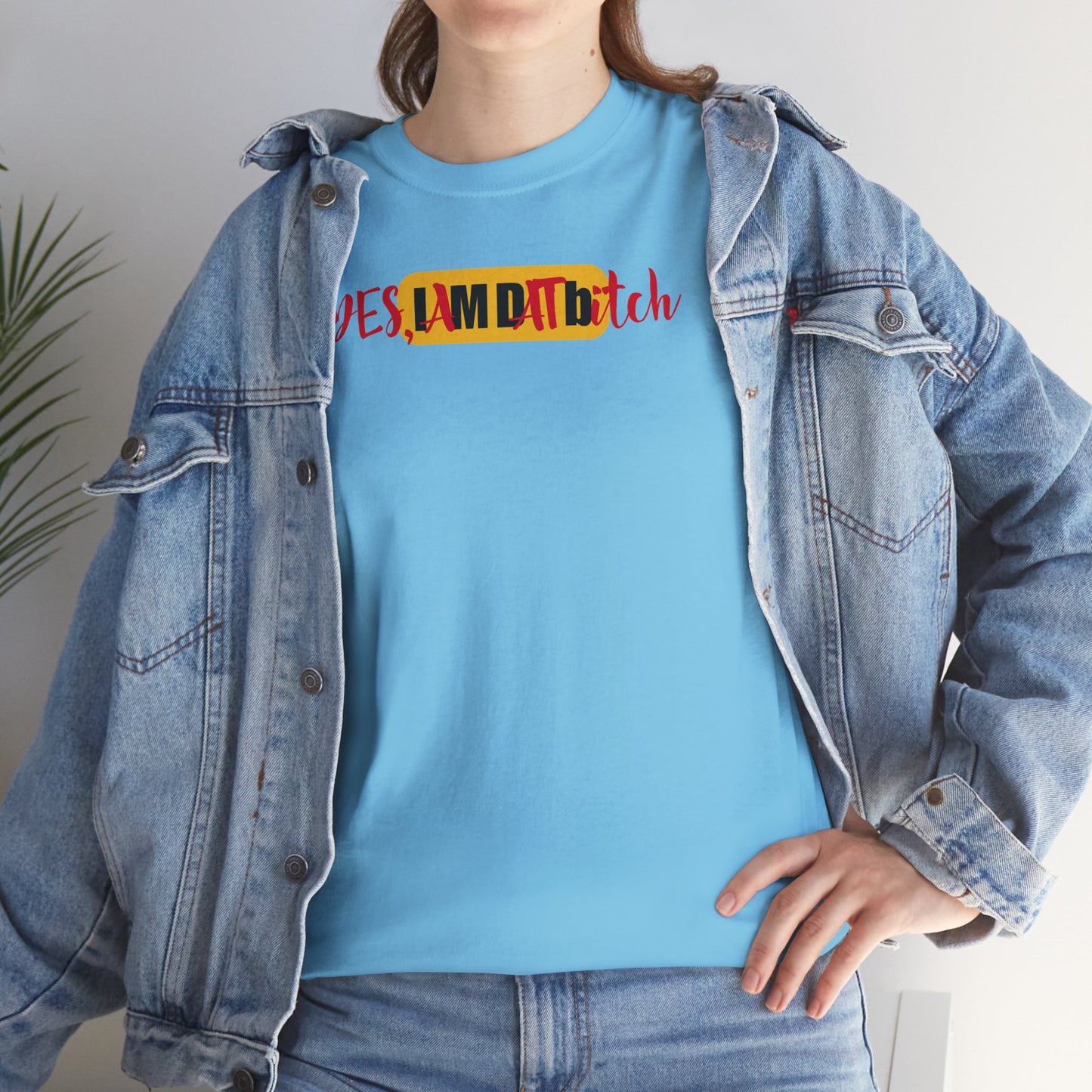 YES, IAMDATbitch Unisex Heavy Cotton Tee