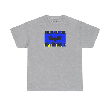 THE DARK NIGHT OF THE SOUL Unisex Heavy Cotton Tee