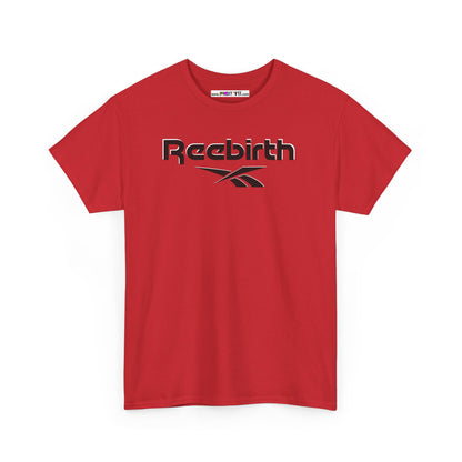 Reebirth Unisex Heavy Cotton Tee