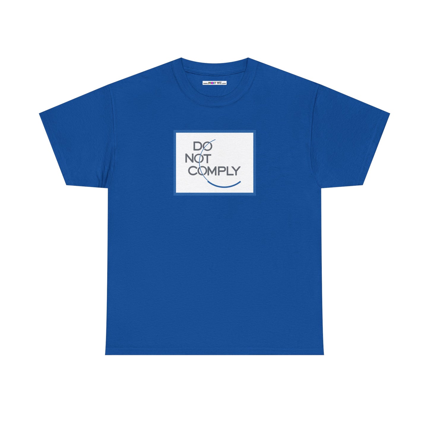 DO NOT COMPLY Unisex Heavy Cotton Tee