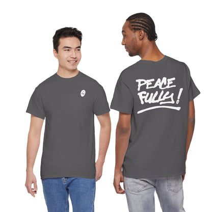 PEACEFULLY! Unisex Heavy Cotton Tee