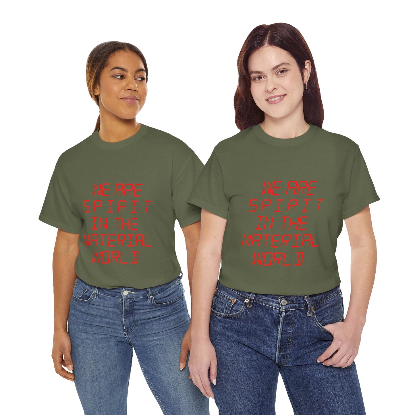WE ARE SPIRIT IN THE MATERIAL WORLD Unisex Softstyle 100% Cotton T-Shirt