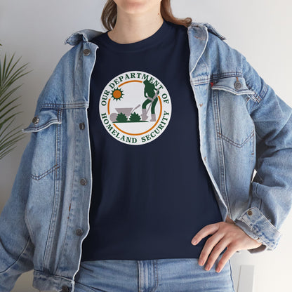 HOMELAND SECURITY (OUR DEPARTMENT OF) Unisex Heavy Cotton Tee