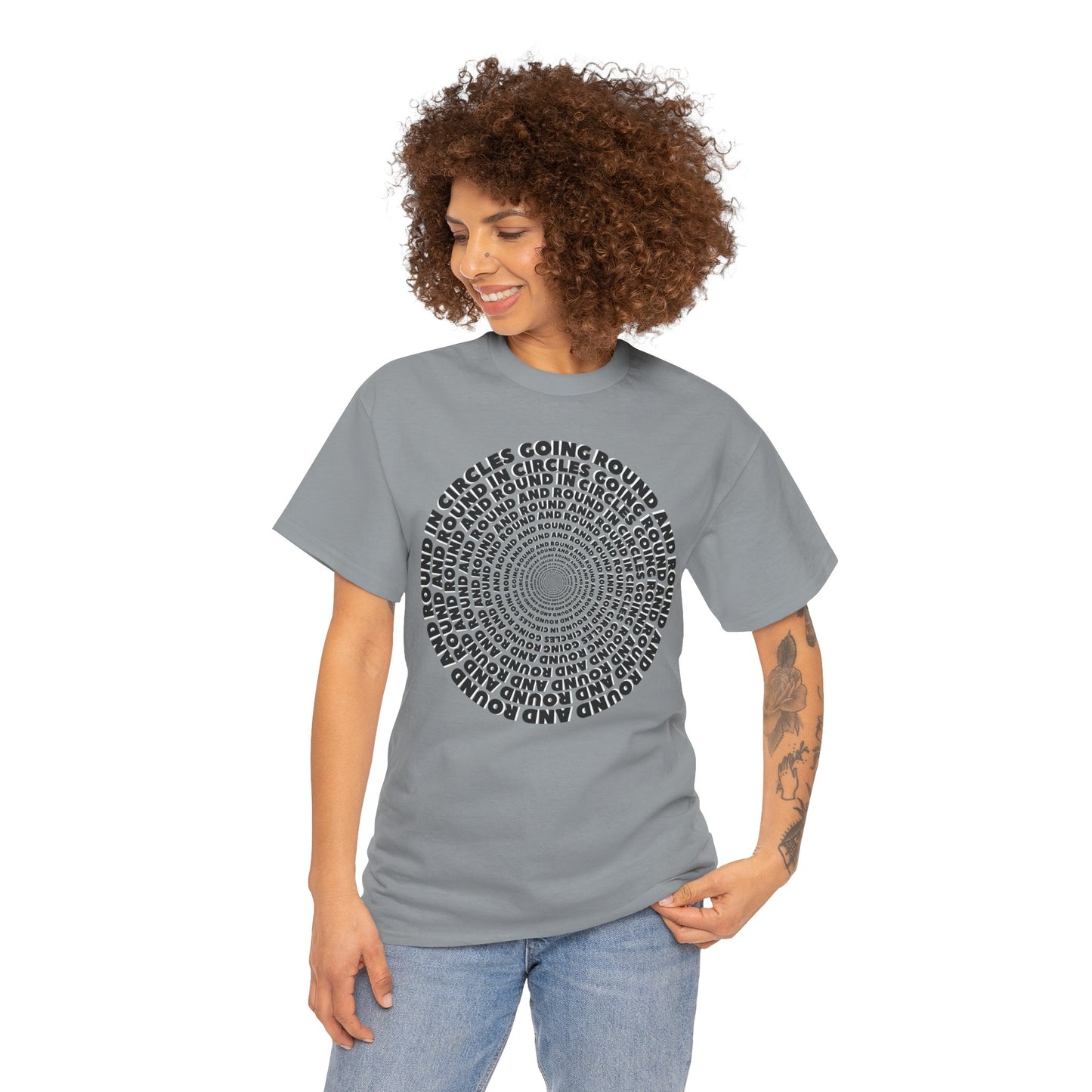 GOING ROUND AND ROUND AND ROUND IN CIRCLES Unisex Heavy Cotton Tee