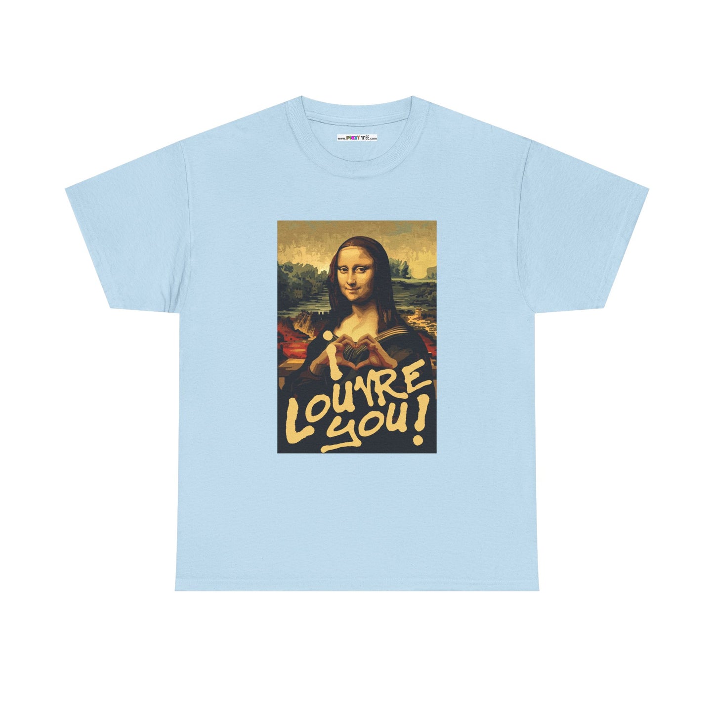 I LOUVRE YOU! Unisex Heavy Cotton Tee