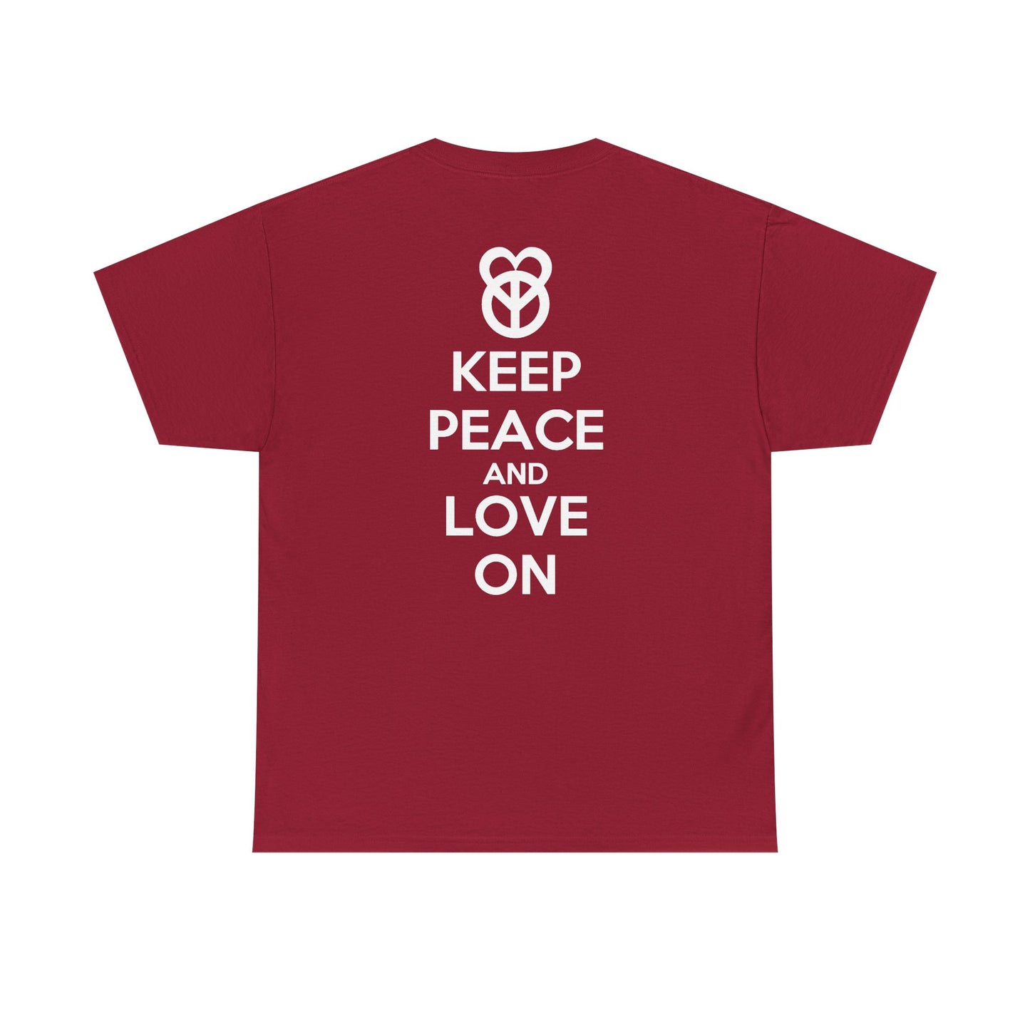 KEEP PEACE AND LOVE ON Unisex Heavy Cotton Tee