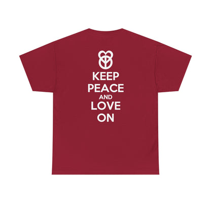 KEEP PEACE AND LOVE ON Unisex Heavy Cotton Tee