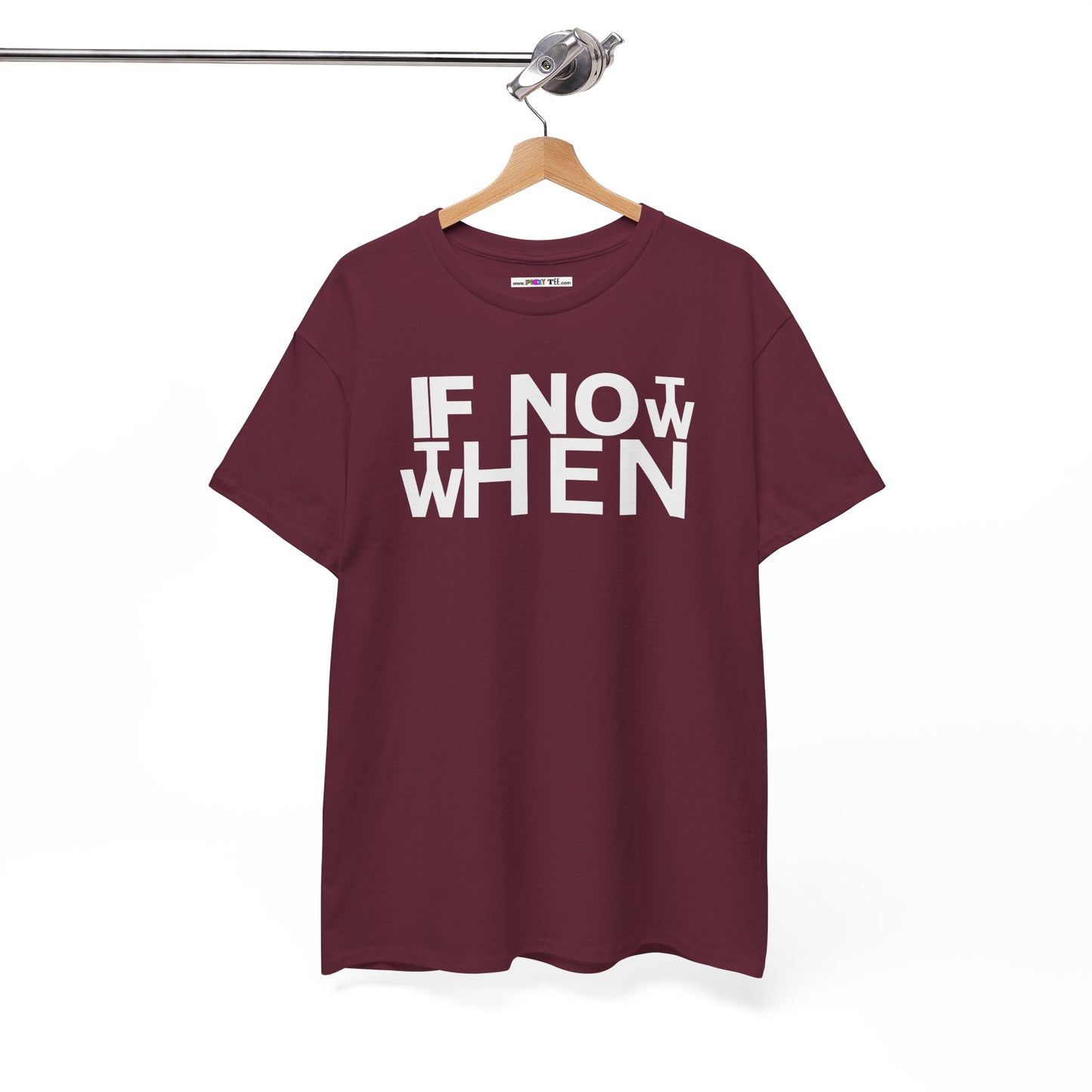 IF NOT NOW THEN WHEN Unisex Heavy Cotton Tee