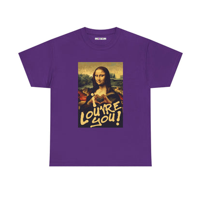 I LOUVRE YOU! Unisex Heavy Cotton Tee