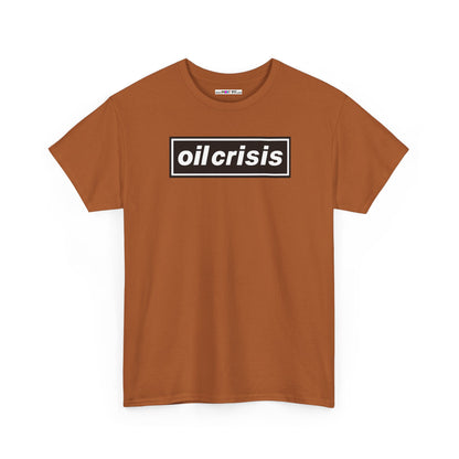oil crisis/Foil THE crisis Unisex Heavy Cotton Tee