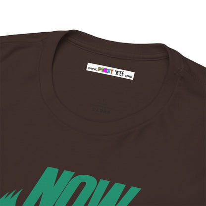 NOW JUST BE HERE Unisex Heavy Cotton Tee