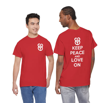 KEEP PEACE AND LOVE ON Unisex Heavy Cotton Tee