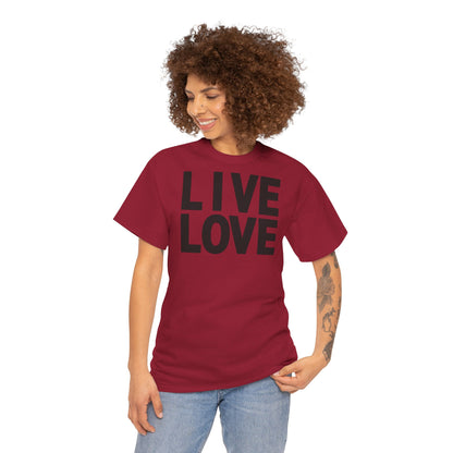 LIVE LOVE Unisex Heavy Cotton Tee