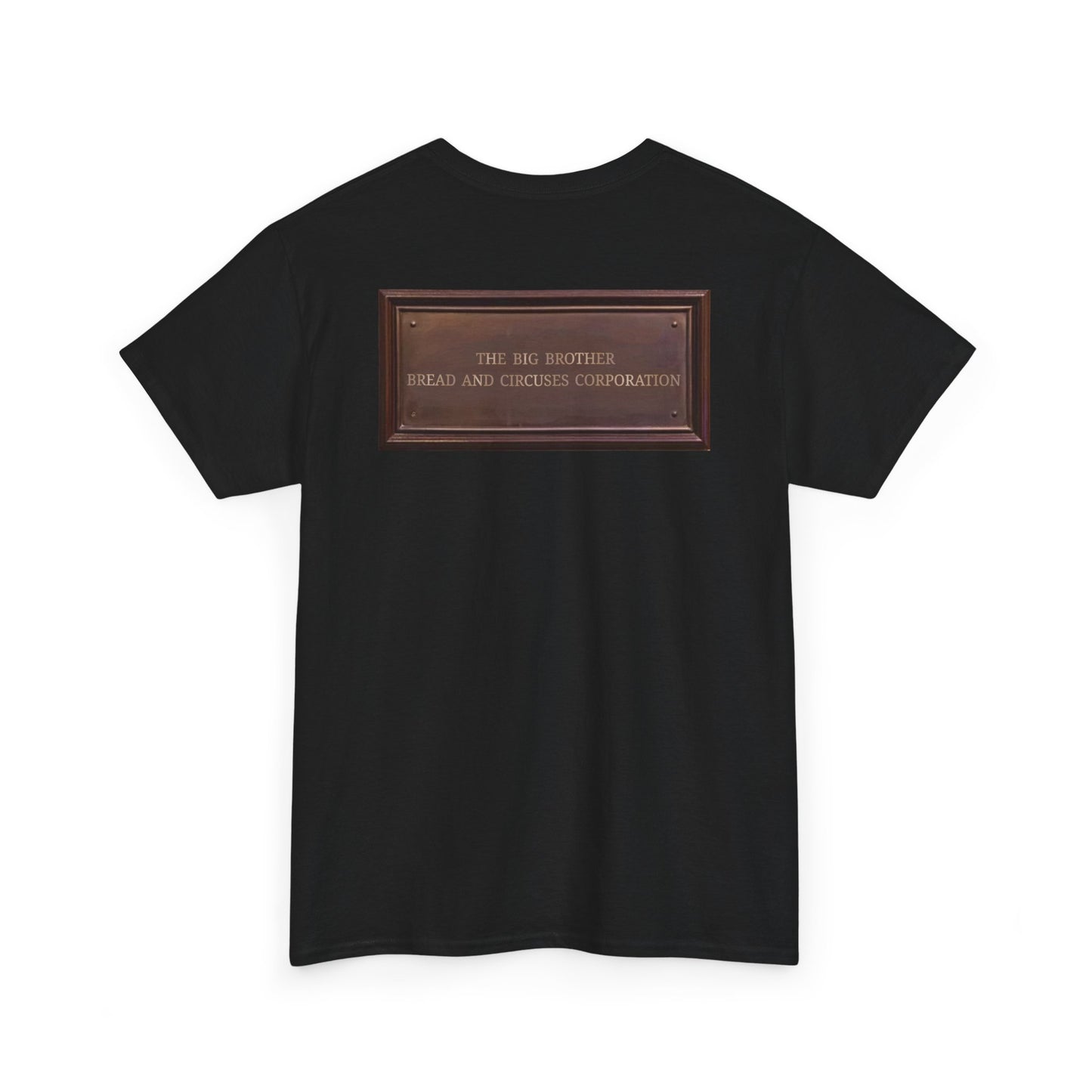BBBCC the big brother bread and circuses corporation Unisex Heavy Cotton Tee