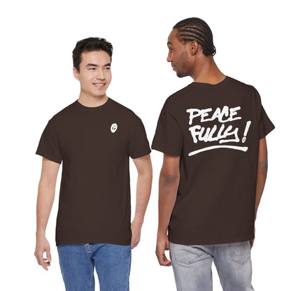 PEACEFULLY! Unisex Heavy Cotton Tee