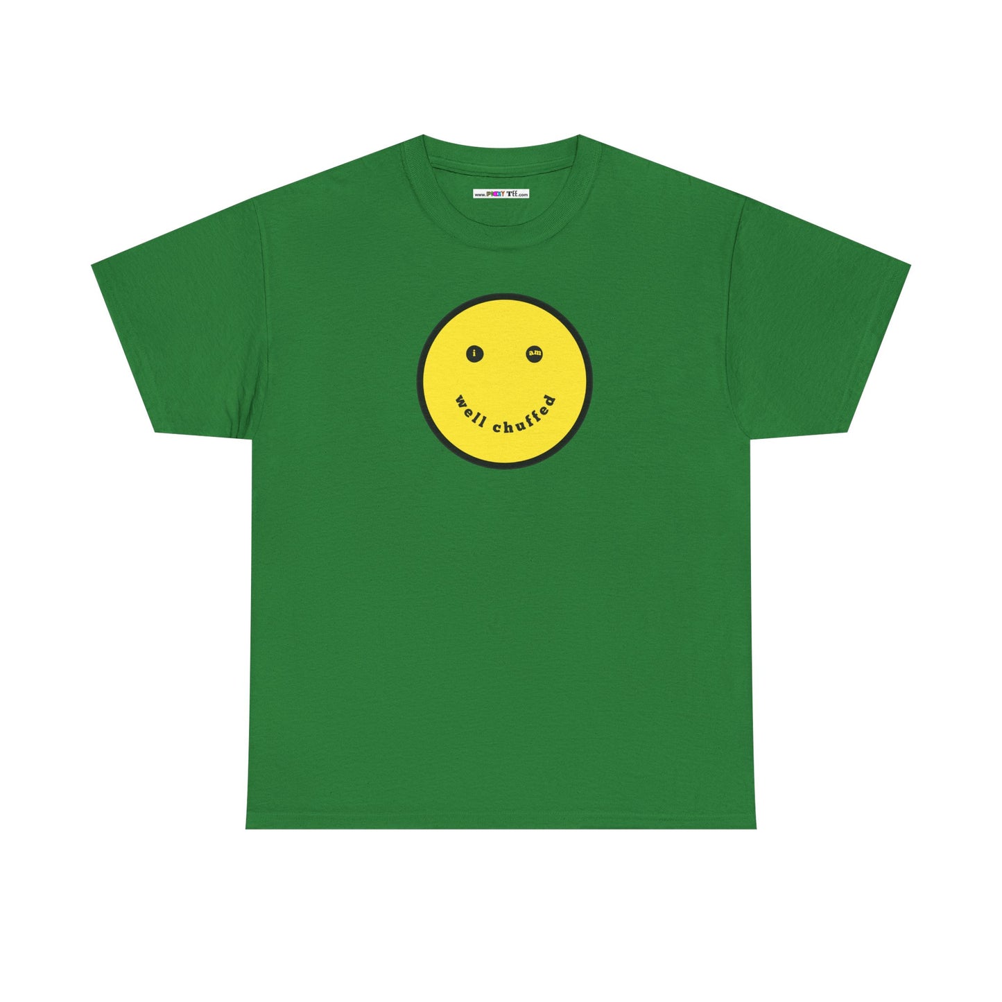 I AM WELL CHUFFED Unisex Heavy Cotton Tee