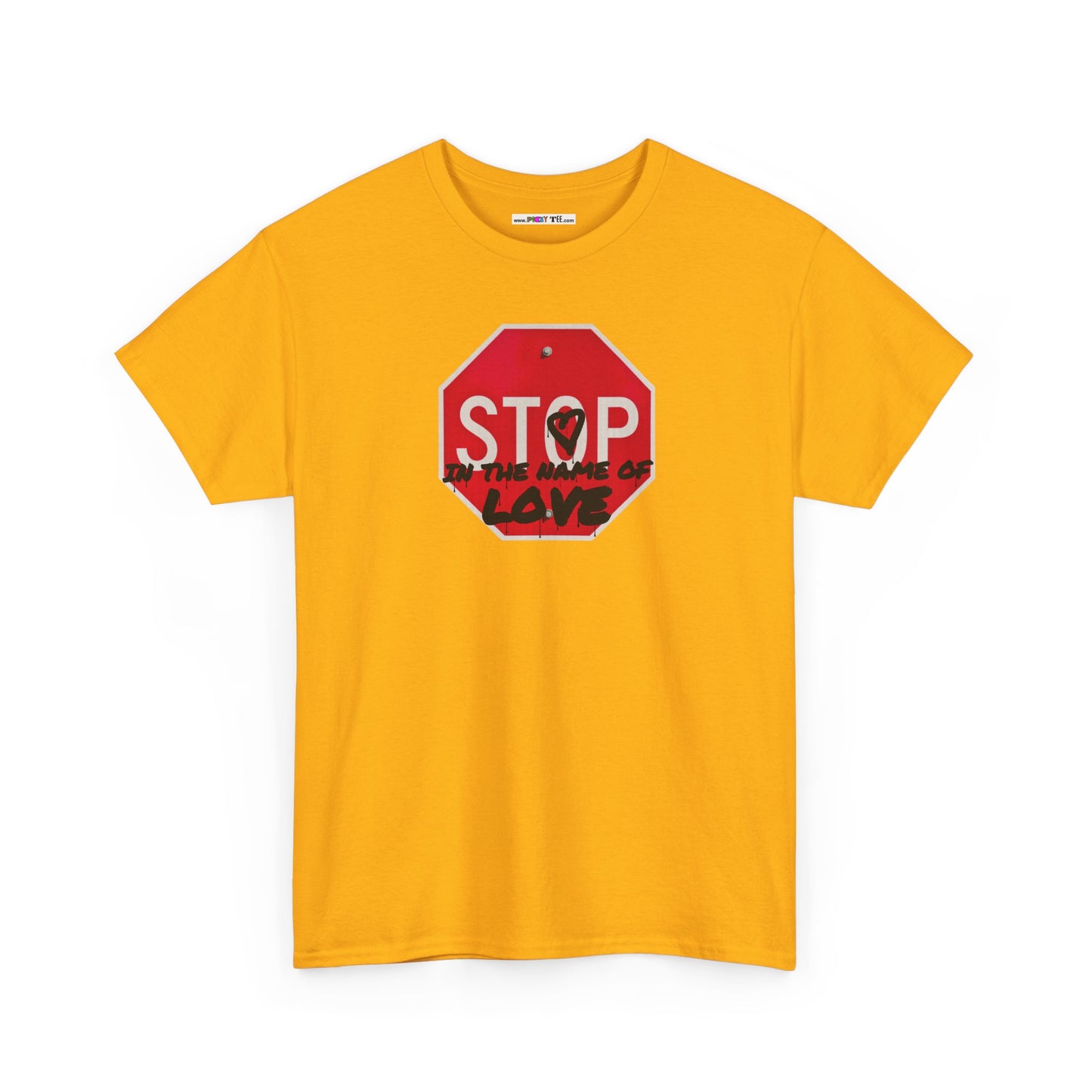 STOP in the name of love Unisex Heavy Cotton Tee