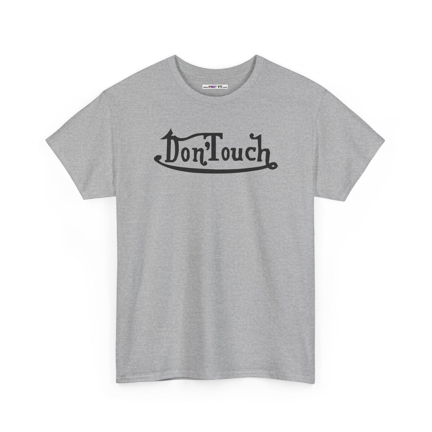 Don'Touch Unisex Heavy Cotton Tee