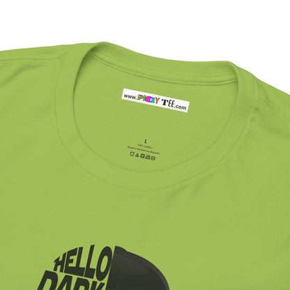 HELLO DARKSIDE MY OLD FRIEND Unisex Heavy Cotton Tee