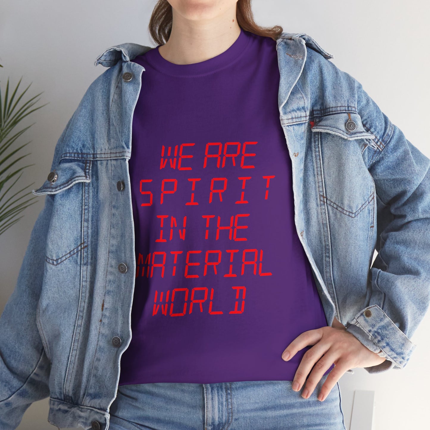 WE ARE SPIRIT IN THE MATERIAL WORLD Unisex Softstyle 100% Cotton T-Shirt