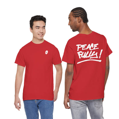 PEACEFULLY! Unisex Heavy Cotton Tee