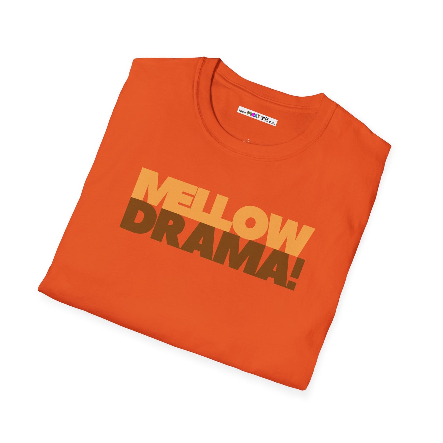 mellow DRAMA! Unisex Softstyle 100% Cotton T-Shirt