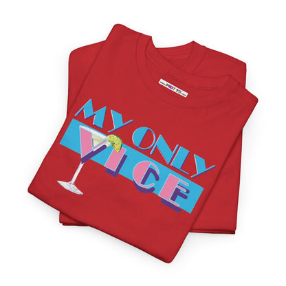 MY ONLY VICE Unisex Heavy Cotton Tee