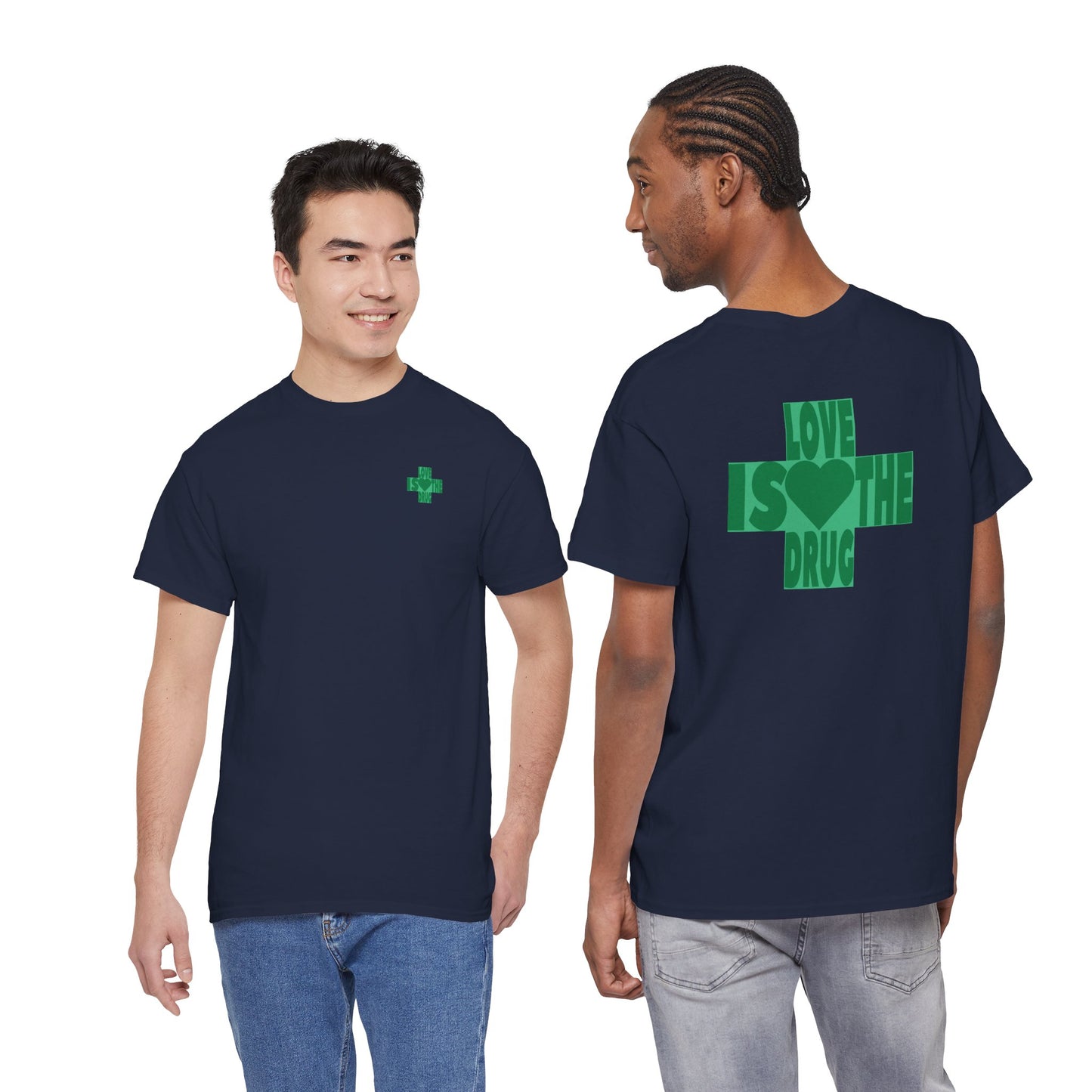 LOVE IS THE DRUG Unisex Heavy Cotton Tee