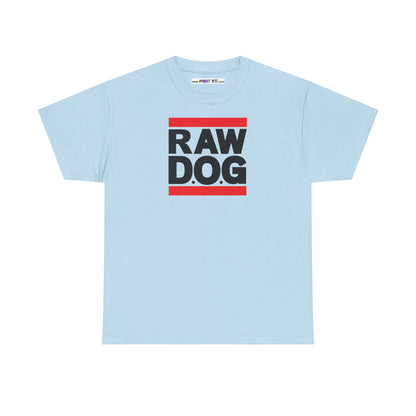 RAW D.O.G Unisex Heavy Cotton Tee