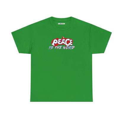 PEACE IS THE WORD Unisex Heavy Cotton Tee