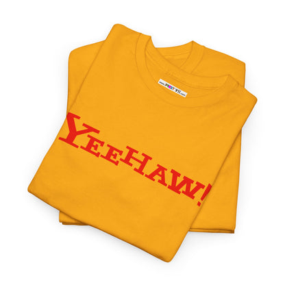 YEEHAW! Unisex Heavy Cotton Tee