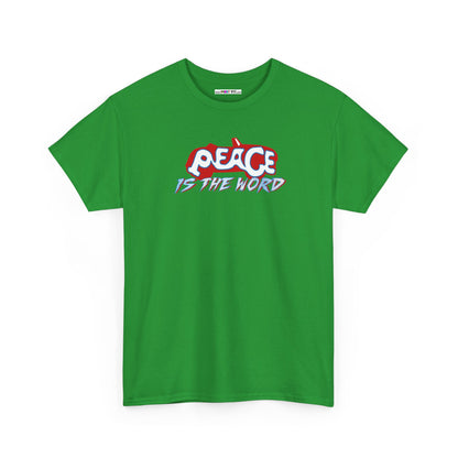 PEACE IS THE WORD Unisex Heavy Cotton Tee