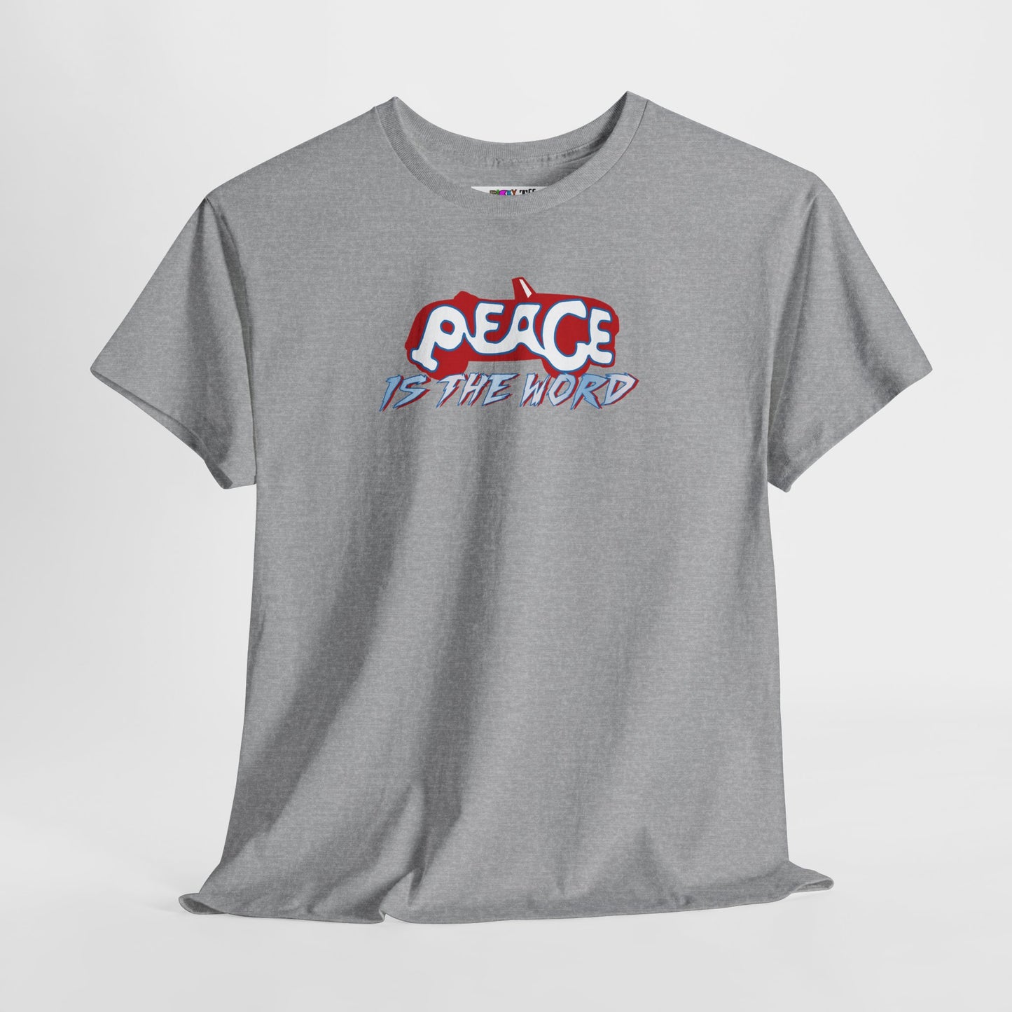 PEACE IS THE WORD Unisex Heavy Cotton Tee