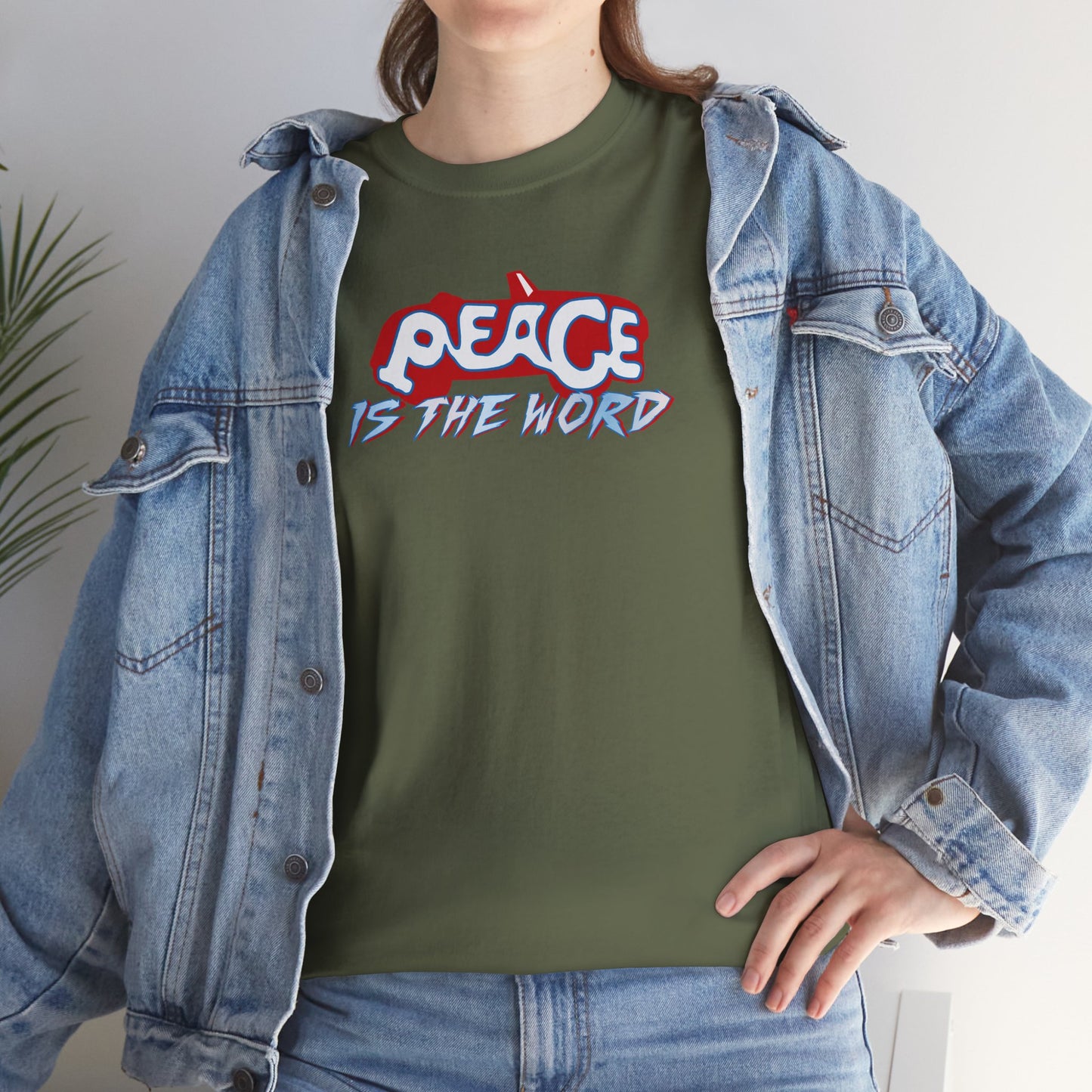 PEACE IS THE WORD Unisex Heavy Cotton Tee