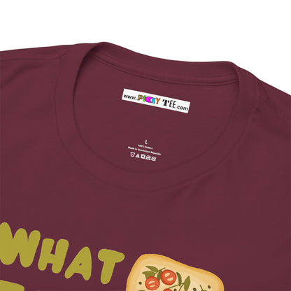WHAT THE FOCACCIA Unisex Heavy Cotton Tee