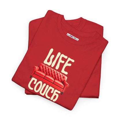 LIFE COUCH Unisex Heavy Cotton Tee