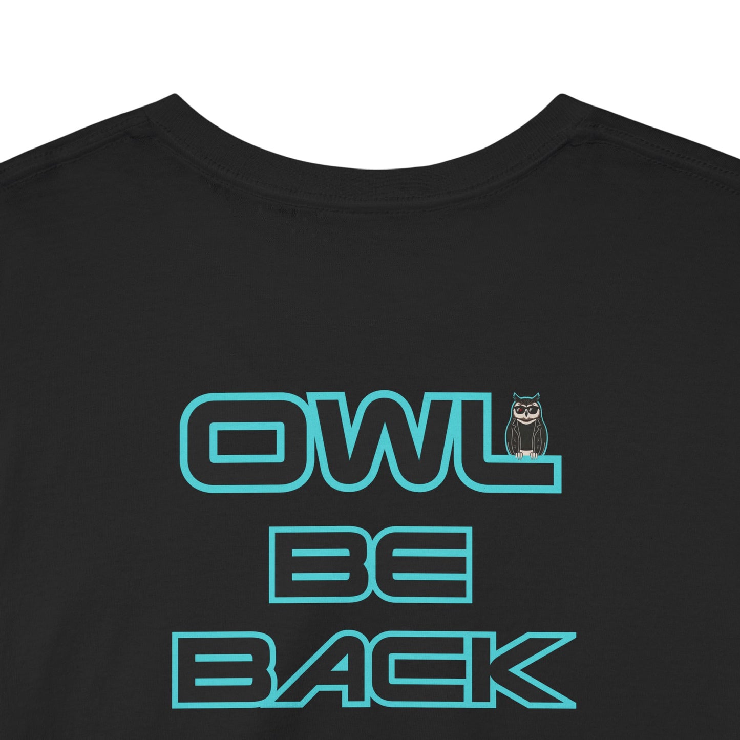 OWL BE BACK Unisex Heavy Cotton Tee