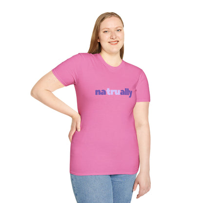 naTRUally Unisex Softstyle 100% Cotton T-Shirt